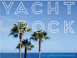 The Ultimate Yacht Rock Playlist For Summer - Cupcakes And Cutlery