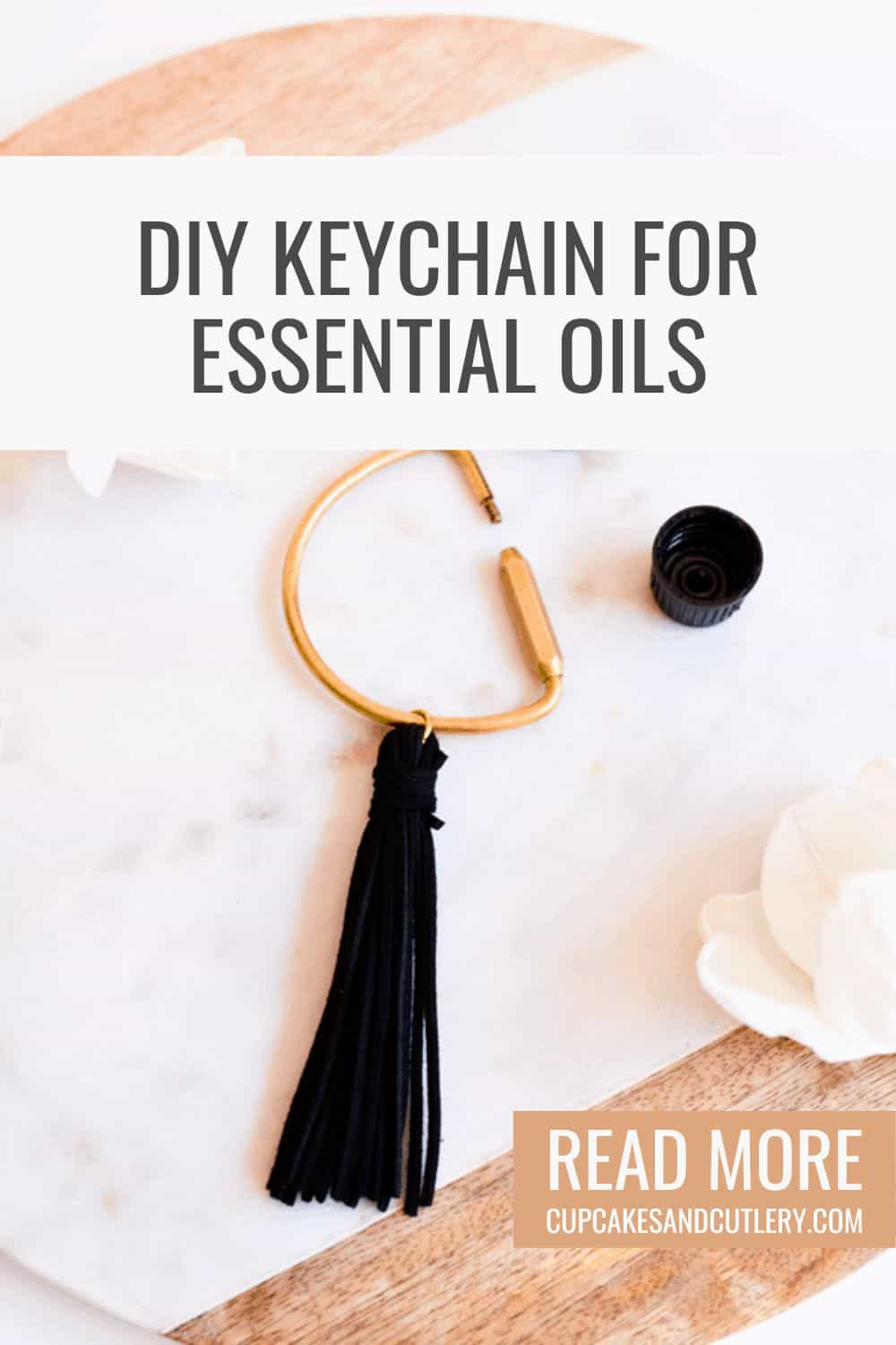 DIY Keychain for Essential Oils - Cupcakes and Cutlery