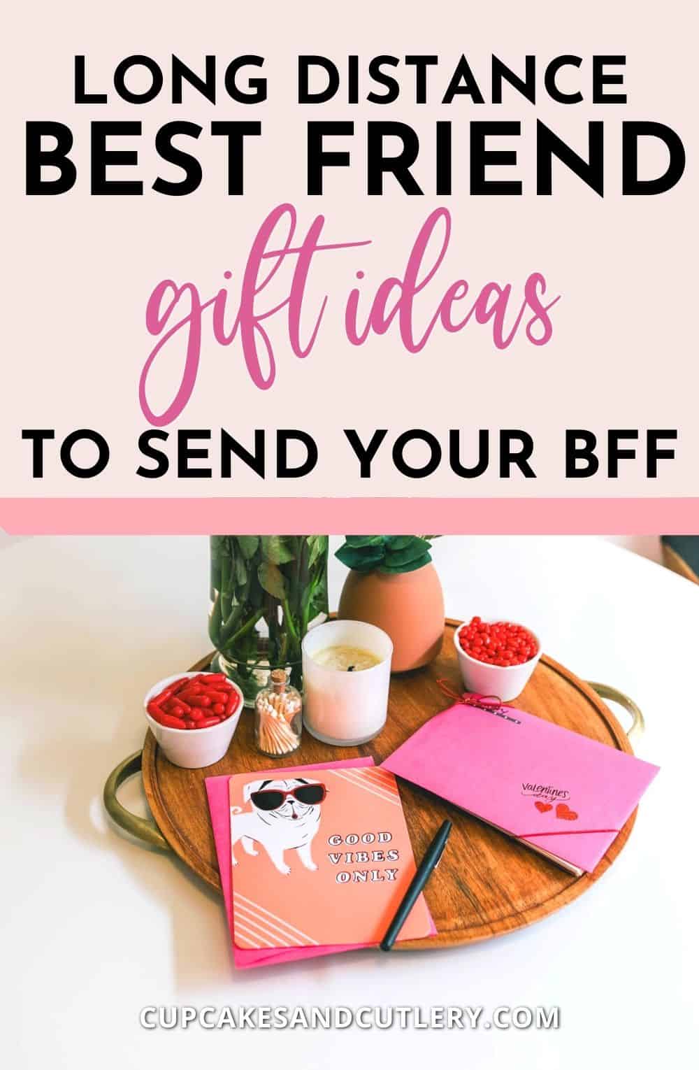 Long Distance Best Friend Valentine's Day Gift Idea