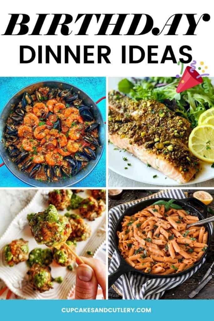 50 Birthday Dinner Ideas Delicious Recipes For Celebrating At Home 