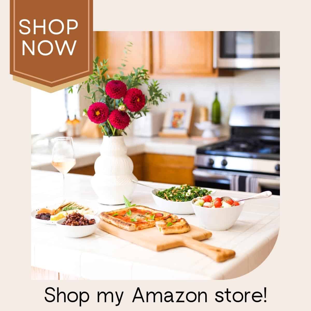 Text - Shop Now, Shop my Amazon! with food in serving dishes on a counter in a kitchen.
