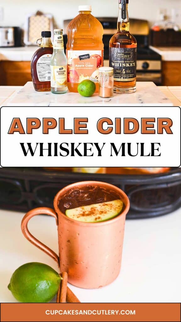 Text: Apple Cider Whiskey Mule with an image of the ingredients and a finished cocktail in a copper cocktail mug.
