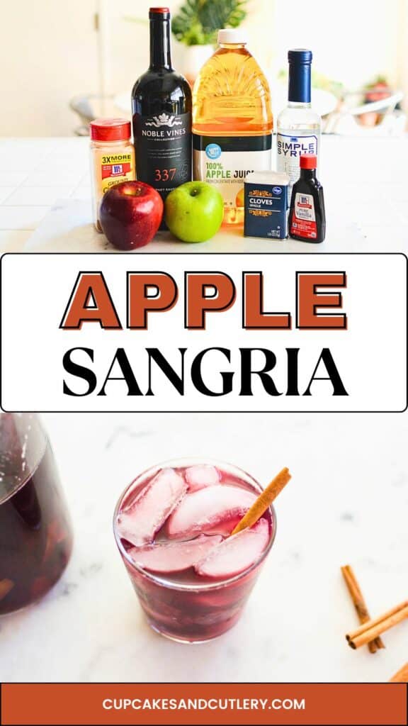 Text: Apple Sangria with ingredients to make it and a glass of sangria over ice on a table.