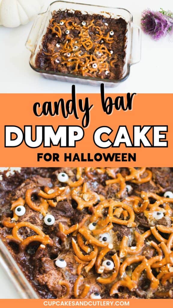 Text: Candy Bar Dump Cake for Halloween with a dish holding a chocolate dump cake with candy eyes and a close up of the top of the dump cake.