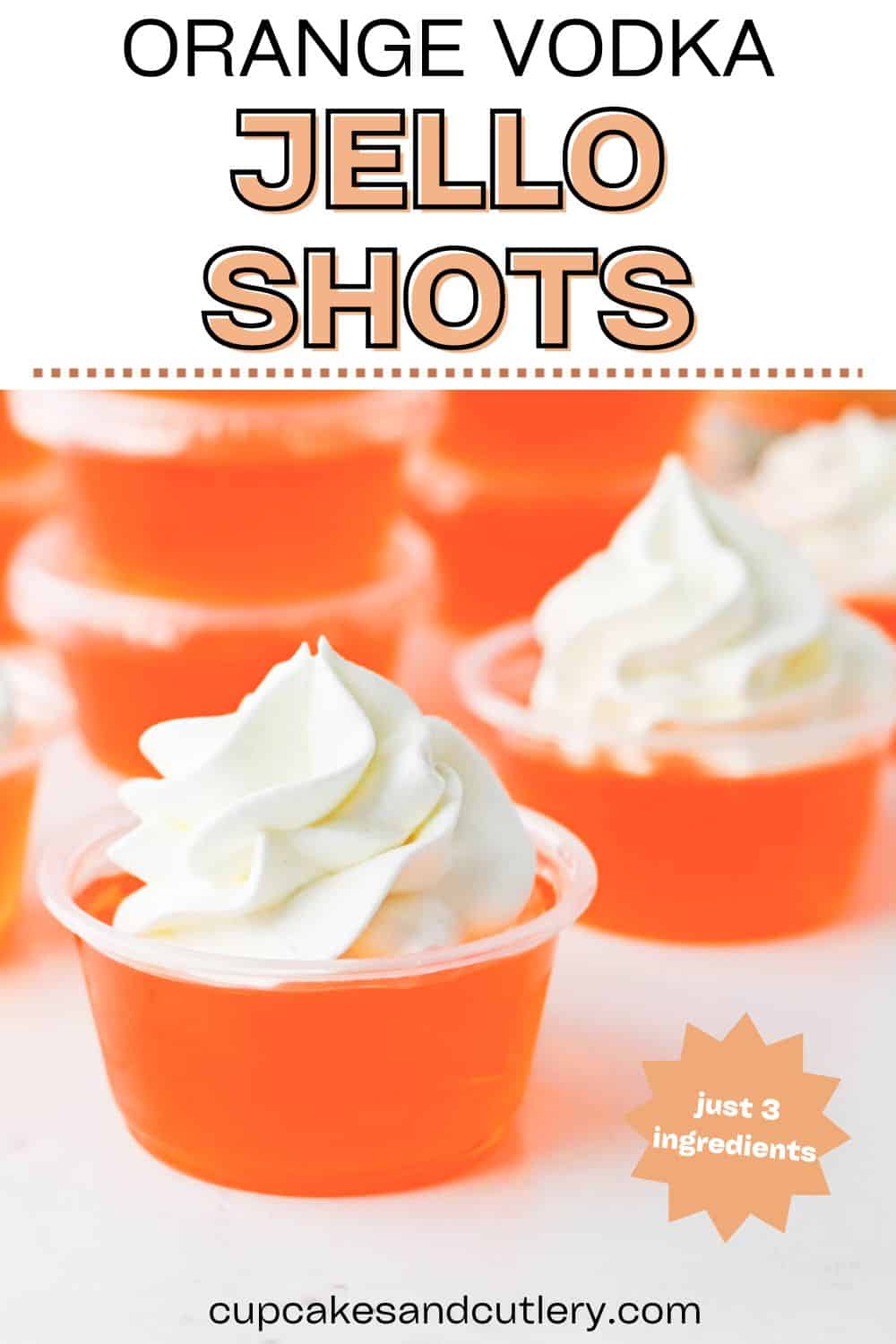 Party Perfect Orange Jello Shots Recipe - Cupcakes and Cutlery
