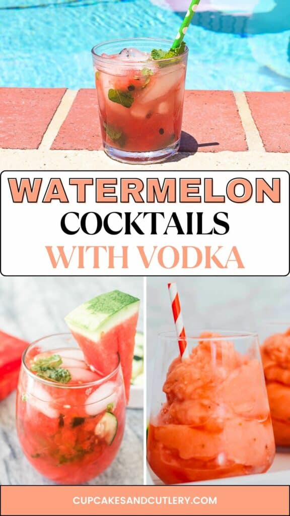 Text: Watermelon cocktails with vodka with a variety of pink cocktails that are made with watermelon and have vodka.
