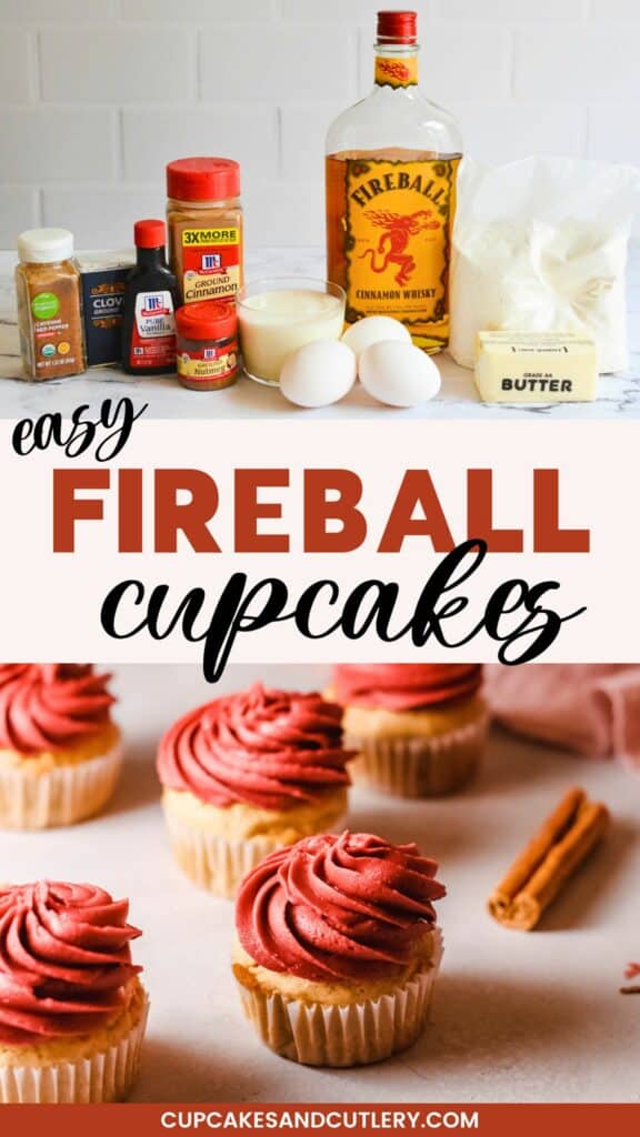 Text: Easy Fireball Cupcakes with the ingredients needed to make them and a few finished cupcakes on a table.