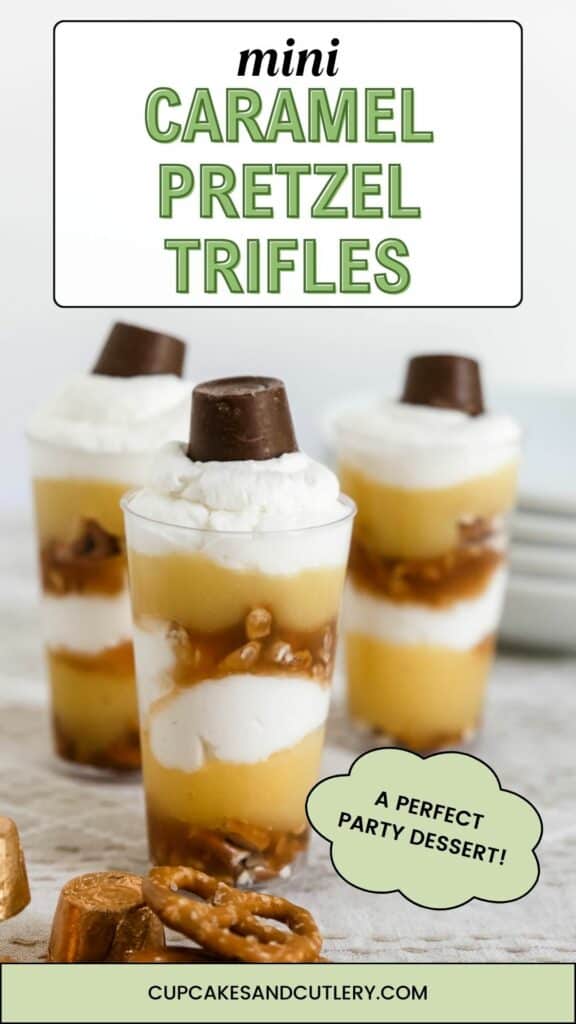 Three cups of delicious caramel pretzel mini trifles topped with chocolate caramel candy.