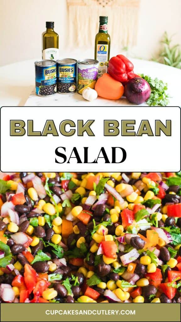 Text: Black Bean Salad with an image of canned ingredients on a table and the finished chopped salade.